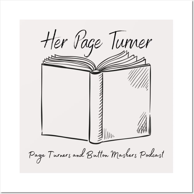 Her Page Turner Wall Art by Page Turners and Button Mashers